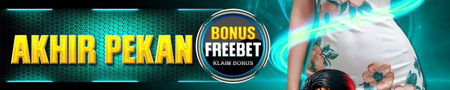 BERSIH4D FREEBET AKHIR PEKAN